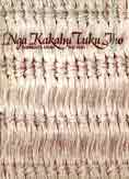 image of Nga Kakahu Tuku Tho: Garments from the Past book cover